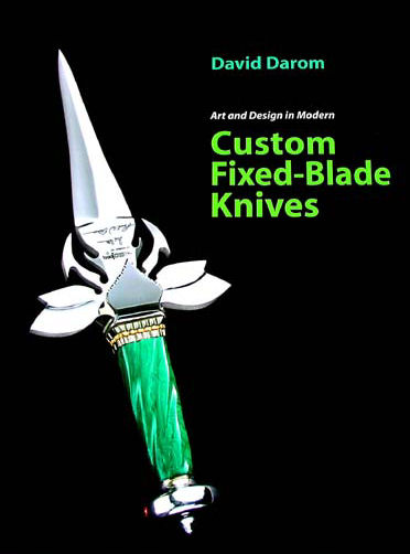 Art and Design in Modern Custom Fixed-Blade Knives