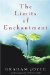 The Limits of Enchantment : A Novel