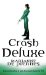 Crash Deluxe